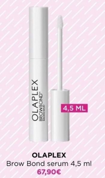 Promotions Olaplex brow bond serum - Olaplex - Valide de 01/04/2024 à 07/04/2024 chez ICI PARIS XL