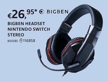Promoties Bigben headset nintendo switch stereo - BIGben - Geldig van 21/03/2024 tot 07/04/2024 bij Dreamland