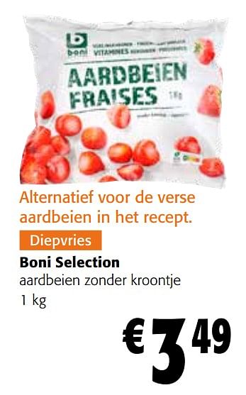 Promotions Boni selection aardbeien zonder kroontje - Boni - Valide de 27/03/2024 à 09/04/2024 chez Colruyt