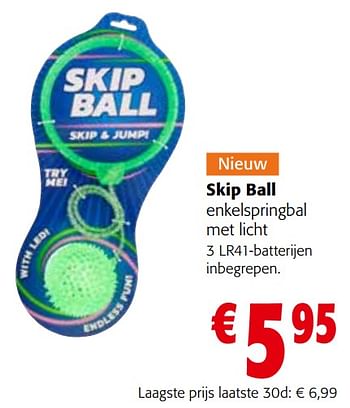 Promoties Skip ball enkelspringbal met licht - Skip - Geldig van 27/03/2024 tot 09/04/2024 bij Colruyt