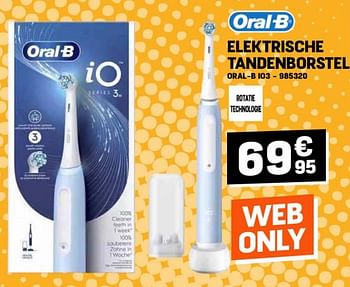 Promoties Elektrische tandenborstel oral-b io3 - Oral-B - Geldig van 27/03/2024 tot 02/04/2024 bij Electro Depot