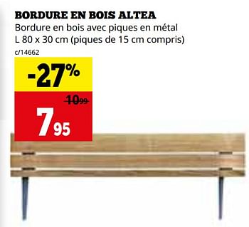 Promotions Bordure en bois altea - Produit maison - Dema - Valide de 01/04/2024 à 28/04/2024 chez Dema
