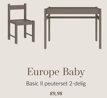 Promotions Europe baby basic ii peuterset 2-delig - Europe baby - Valide de 10/03/2024 à 13/05/2024 chez BabyPark