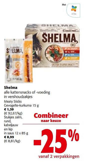 Promoties Shelma alle kattensnacks of -voeding in vershoudzakjes - Shelma - Geldig van 27/03/2024 tot 09/04/2024 bij Colruyt