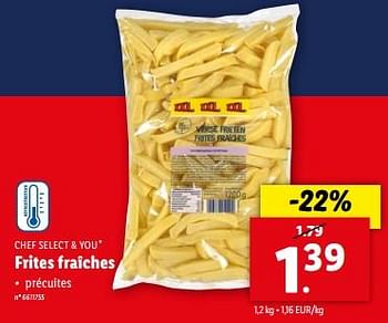 Promotions Frites fraîches - Chef select & you - Valide de 03/04/2024 à 09/04/2024 chez Lidl