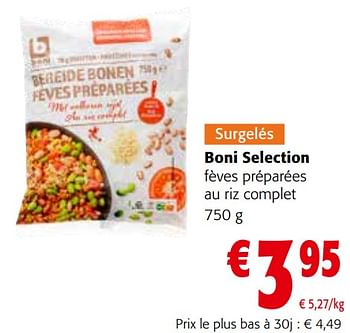 Promotions Boni selection fèves préparées au riz complet - Boni - Valide de 27/03/2024 à 09/04/2024 chez Colruyt
