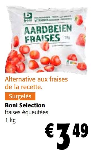 Promotions Boni selection fraises équeutées - Boni - Valide de 27/03/2024 à 09/04/2024 chez Colruyt