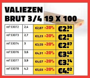 Promoties Valiezen brut 3-4 19 x 100 - Huismerk - Bouwcenter Frans Vlaeminck - Geldig van 01/04/2024 tot 30/04/2024 bij Bouwcenter Frans Vlaeminck