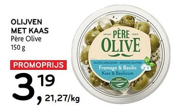 Promoties Olijven met kaas père olive - Pere olive - Geldig van 27/03/2024 tot 09/04/2024 bij Alvo