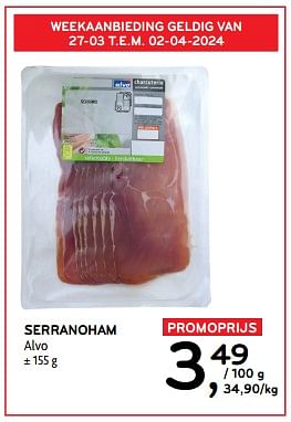 Promoties Serranoham alvo - Huismerk - Alvo - Geldig van 27/03/2024 tot 09/04/2024 bij Alvo