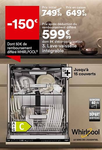 Promotions Lave-vaisselle intégrable whirlpool w7ihp40lsc - Whirlpool - Valide de 26/03/2024 à 22/04/2024 chez But