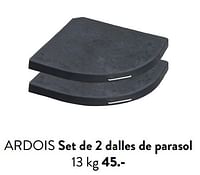 Promotions Ardois set de 2 dalles de parasol - Produit maison - Casa - Valide de 29/02/2024 à 25/09/2024 chez Casa