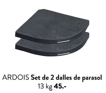 Promotions Ardois set de 2 dalles de parasol - Produit maison - Casa - Valide de 29/02/2024 à 25/09/2024 chez Casa