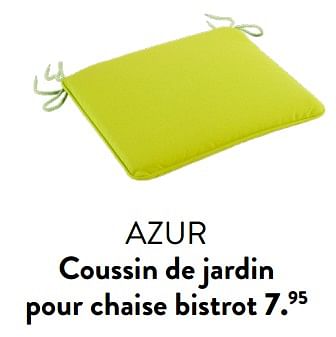 Promotions Azur coussin de jardin pour chaise bistrot - Produit maison - Casa - Valide de 29/02/2024 à 25/09/2024 chez Casa