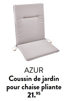 Promoties Azur coussin de jardin pour chaise pliante - Huismerk - Casa - Geldig van 29/02/2024 tot 25/09/2024 bij Casa