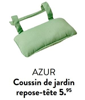 Promoties Azur coussin de jardin repose-tête - Huismerk - Casa - Geldig van 29/02/2024 tot 25/09/2024 bij Casa