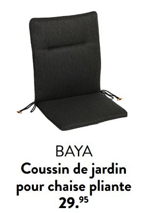 Promoties Baya coussin de jardin pour chaise pliante - Huismerk - Casa - Geldig van 29/02/2024 tot 25/09/2024 bij Casa