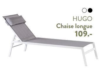 Promotions Hugo chaise longue - Produit maison - Casa - Valide de 29/02/2024 à 25/09/2024 chez Casa
