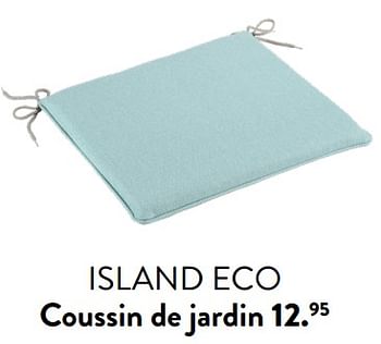 Promotions Island eco coussin de jardin - Produit maison - Casa - Valide de 29/02/2024 à 25/09/2024 chez Casa
