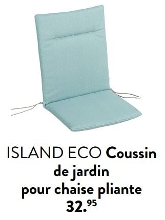 Promoties Island eco coussin de jardin pour chaise pliante - Huismerk - Casa - Geldig van 29/02/2024 tot 25/09/2024 bij Casa
