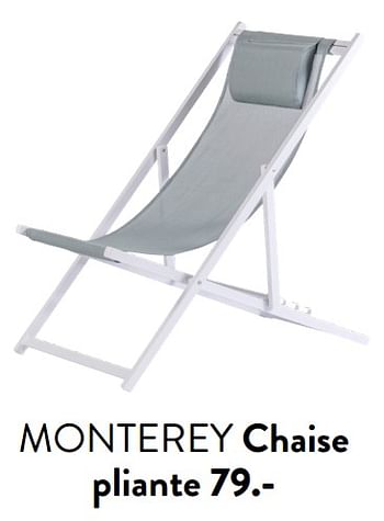 Promoties Monterey chaise pliante - Huismerk - Casa - Geldig van 29/02/2024 tot 25/09/2024 bij Casa