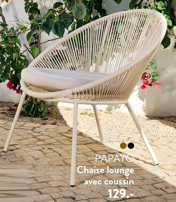 Promoties Papayo chaise lounge avec coussin - Huismerk - Casa - Geldig van 29/02/2024 tot 25/09/2024 bij Casa