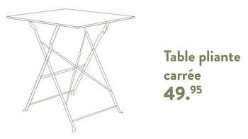 Promoties Table pliante carrée - Huismerk - Casa - Geldig van 29/02/2024 tot 25/09/2024 bij Casa