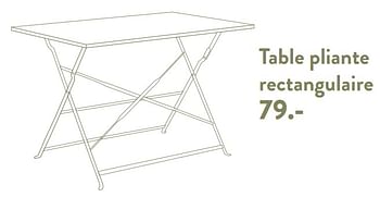 Promoties Table pliante rectangulaire - Huismerk - Casa - Geldig van 29/02/2024 tot 25/09/2024 bij Casa