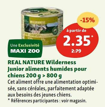 Promotions Real nature wilderness junior aliments humides pour chiens - Real Nature - Valide de 03/04/2024 à 08/04/2024 chez Maxi Zoo