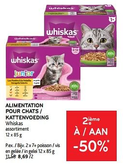 Promotions Alimentation pour chats whiskas 2ième à -50% - Whiskas - Valide de 27/03/2024 à 09/04/2024 chez Alvo