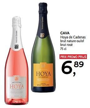 Promotions Cava hoya de cadenas brut nature ou brut rosé - Mousseux - Valide de 27/03/2024 à 09/04/2024 chez Alvo
