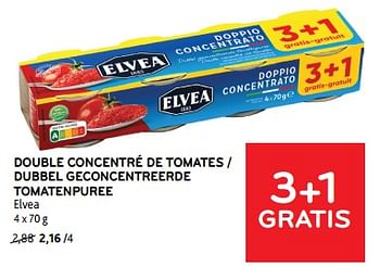 Promotions Double concentré de tomates elvea 3+1 gratis - Elvea - Valide de 27/03/2024 à 09/04/2024 chez Alvo