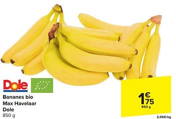 Promotions Bananes bio max havelaar dole - Dole - Valide de 03/04/2024 à 09/04/2024 chez Carrefour