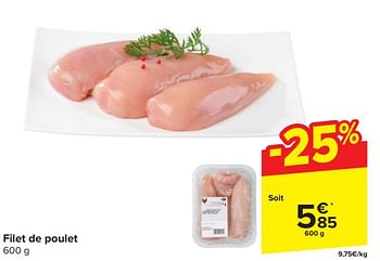 Promotions Filet de poulet - Produit maison - Carrefour  - Valide de 03/04/2024 à 09/04/2024 chez Carrefour
