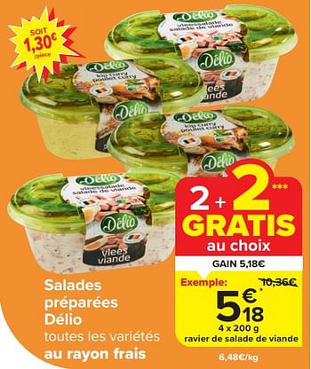 Promotions Ravier de salade de viande - Delio - Valide de 03/04/2024 à 09/04/2024 chez Carrefour