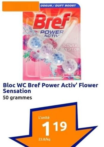 Promotions Bloc wc bref power activ` flower sensation - Bref - Valide de 03/04/2024 à 09/04/2024 chez Action