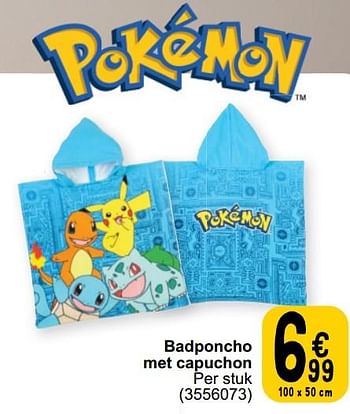 Promoties Badponcho met capuchon - Pokemon - Geldig van 02/04/2024 tot 15/04/2024 bij Cora