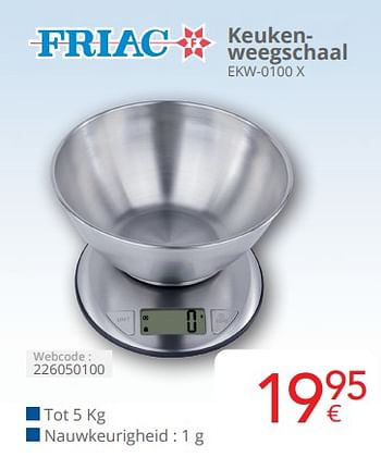 Promoties Friac keukenweegschaal ekw-0100 x - Friac - Geldig van 01/04/2024 tot 30/04/2024 bij Eldi