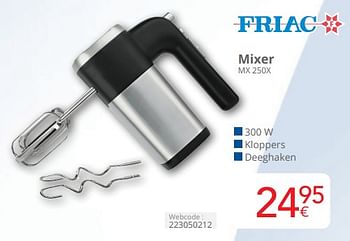 Promotions Friac mixer mx 250x - Friac - Valide de 01/04/2024 à 30/04/2024 chez Eldi