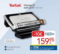 Promoties Tefal vleesgrill opti-grill yy3871fb - Tefal - Geldig van 01/04/2024 tot 30/04/2024 bij Eldi