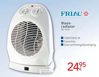 Promotions Friac blaasradiator vk 1016 - Friac - Valide de 01/04/2024 à 30/04/2024 chez Eldi