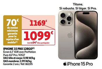 Promoties Apple iphone 15 pro 128go - Apple - Geldig van 03/04/2024 tot 16/04/2024 bij Auchan