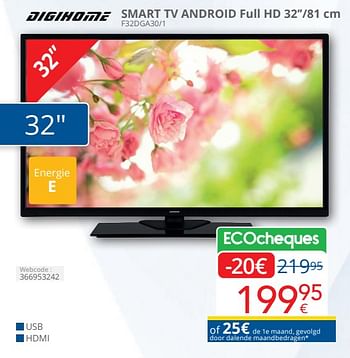 Promoties Digihome smart tv android full hd 32`` f32dga30 1 - Digihome' - Geldig van 01/04/2024 tot 30/04/2024 bij Eldi