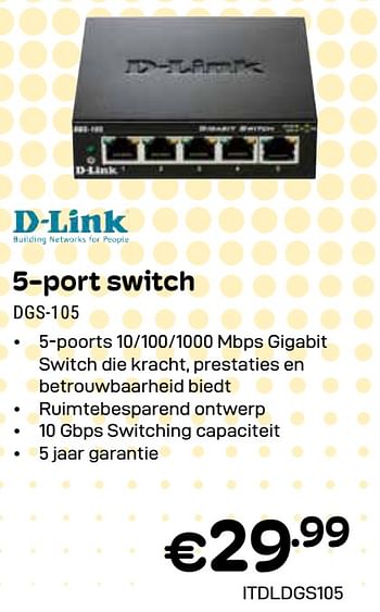 Promotions 5-port switch dgs-105 - D-Link - Valide de 01/04/2024 à 30/04/2024 chez Compudeals