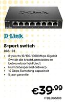 Promoties 8-port switch dgs-108 - D-Link - Geldig van 01/04/2024 tot 30/04/2024 bij Compudeals