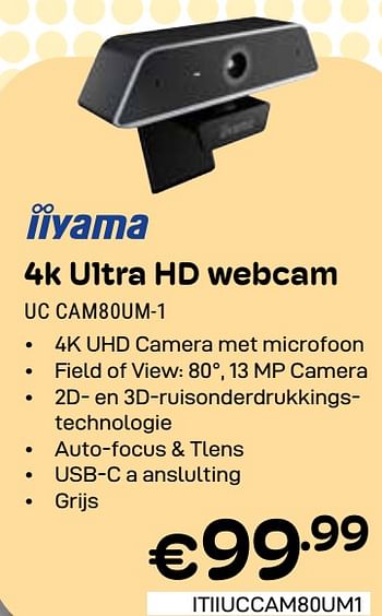 Promoties Iiyama 4k ultra hd webcam uc cam80um-1 - Iiyama - Geldig van 01/04/2024 tot 30/04/2024 bij Compudeals