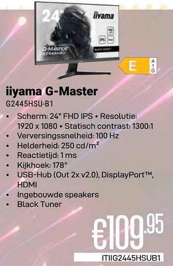 Promoties Iiyama g-master g2445hsu-b1 - Iiyama - Geldig van 01/04/2024 tot 30/04/2024 bij Compudeals