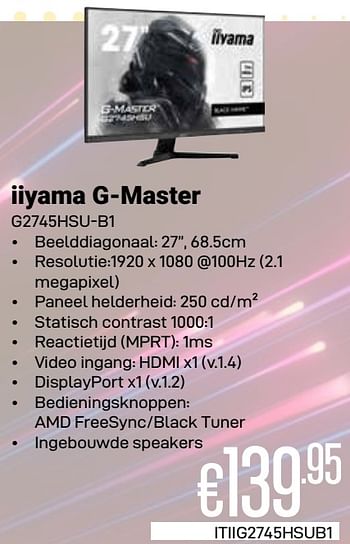Promoties Iiyama g-master g2745hsu-b1 - Iiyama - Geldig van 01/04/2024 tot 30/04/2024 bij Compudeals