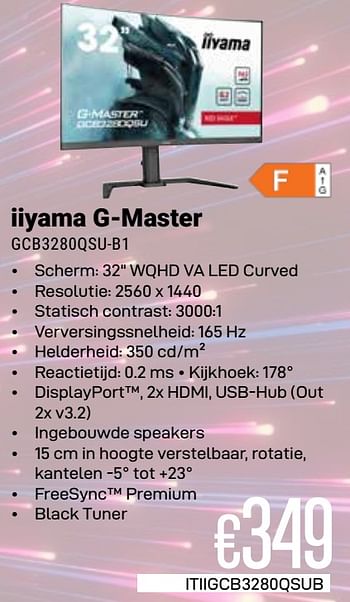 Promoties Iiyama g-master gcb3280qsu-b1 - Iiyama - Geldig van 01/04/2024 tot 30/04/2024 bij Compudeals