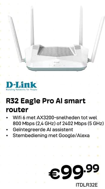 Promotions R32 eagle pro ai smart router - D-Link - Valide de 01/04/2024 à 30/04/2024 chez Compudeals